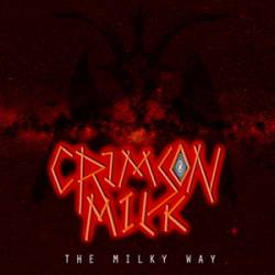 Crimson Milk : The Milky Way